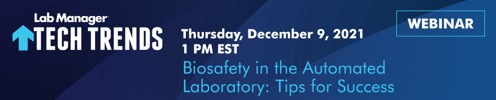 Webinars: Biosafety in the Automated Laboratory: Tips for Success